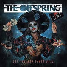 Albumcover The Offspring: Let The Bad Times Roll