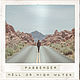 Passenger - Hell or High Water