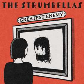 Cover The Strumbellas - Greates Enemy