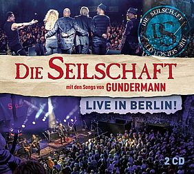 CD-Cover DIE SEILSCHAFT Live In Berlin