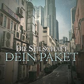 Cover des neuen Albums der Seilschaft "Dein Paket"