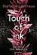 Touch of Ink Band 1: Die Sage der Wandler von Stefanie Lasthaus