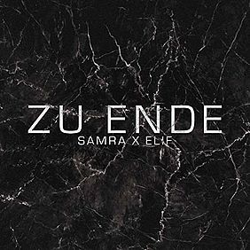 Singlecover Samra & Elif - Zu ende