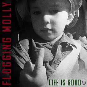 Flogging Molly - Life Is Good (Cover)