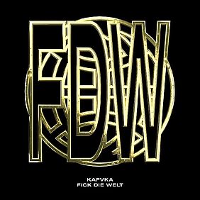 Singlecover Kafvka - Fick Die Welt