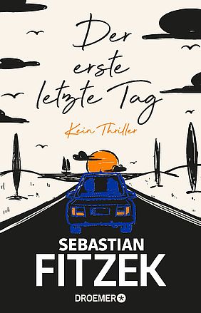 Cover des Buches "Der erste letzte Tag" von Sebastian Fitzek