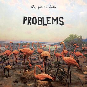 Albumcover The Get Up Kids: Problems