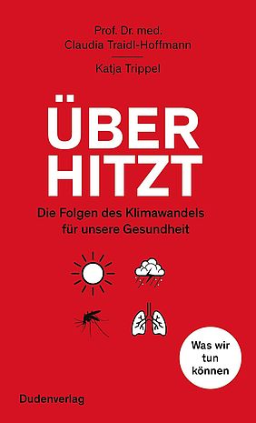 Buchcover von "Überhitzt" von Traidl-Hoffmann und Trippel