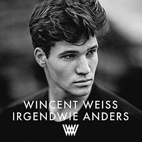 Albumcover Wincent Weiss: Irgendwie anders