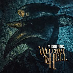 Mono Inc: Welcome To Hell copyright: NoCut